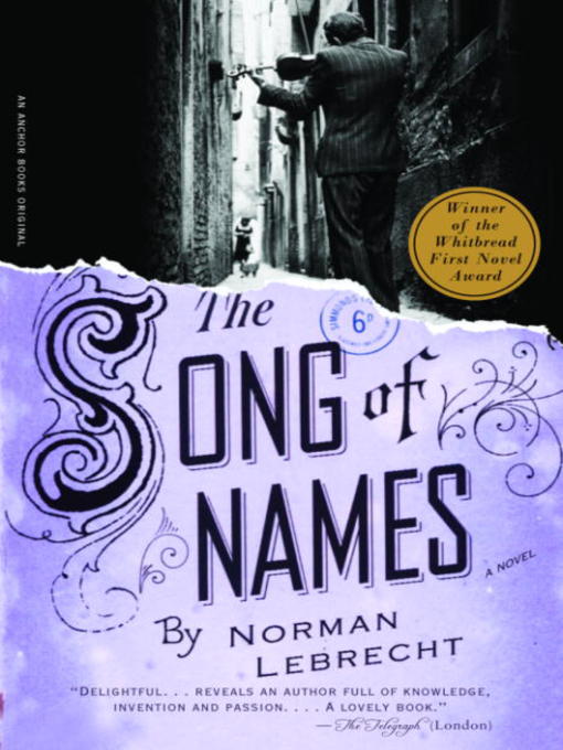 Title details for The Song of Names by Norman Lebrecht - Wait list